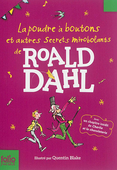 La poudre à boutons et autres secrets mirobolants de Roald Dahl