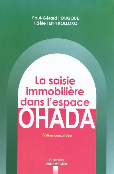 La saisie immobilière dans l'espace OHADA