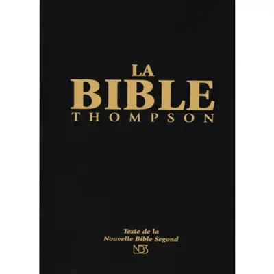 La Bible Thompson : texte de la Nouvelle Bible Segond : avec onglets