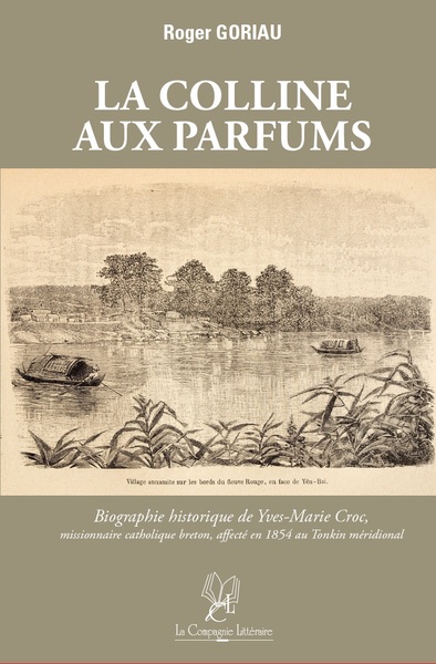 La colline aux parfums :...