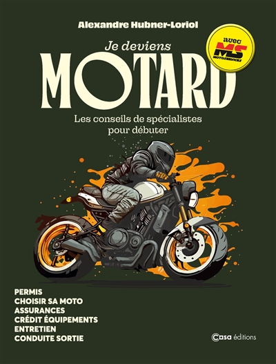 Je deviens motard : les conseils de spécialistes pour débuter