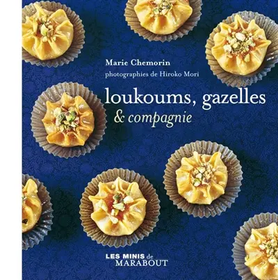Loukoums, gazelles et cie