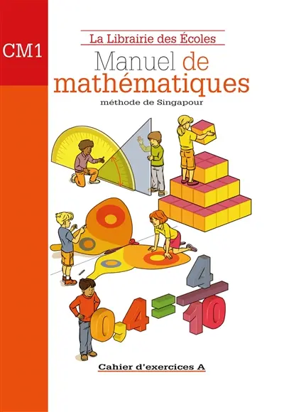 Mathématiques méthode de Singapour CM1 : ex A