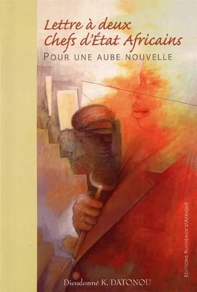 Lettre à deux chefs d'Etat africains
