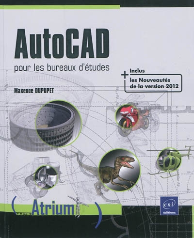 AutoCAD : pour les bureaux d'études