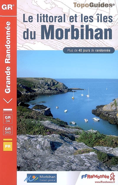 Le littoral et les îles du Morbihan : plus de 40 jours de randonnée