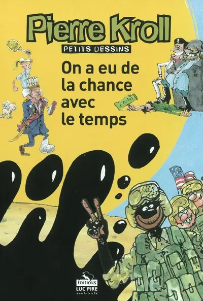 Petits dessins. On a eu de la chance avec le temps