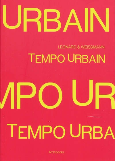 leonard & weissmann : tempo urbain