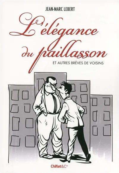 L'élégance du paillasson et autres brèves de voisins