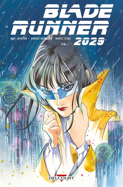 Blade runner 2029. Vol. 1. Réunion