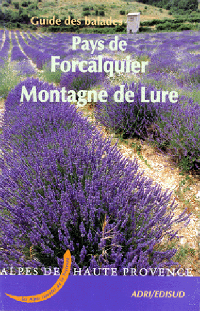 Guide des balades dans le pays de Forcalquier et la montagne de Lure