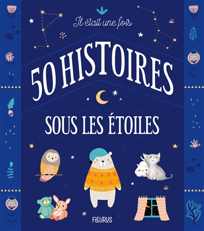 Il était une fois 50 histoires sous les étoiles