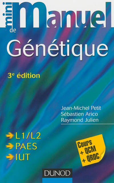 Mini-manuel de génétique : L1-L2, PAES, IUT : cours + QCM + QROC