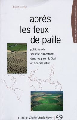 Après les feux de paille :...