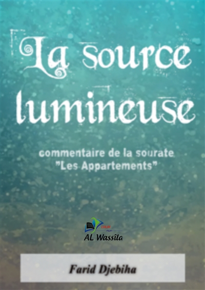 La source lumineuse :...