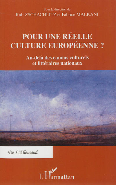 Pour une réelle culture européenne ? : au-delà des canons culturels et littéraires nationaux
