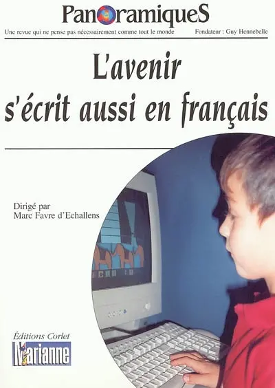 Panoramiques, n° 69. L'avenir s'écrit aussi en français
