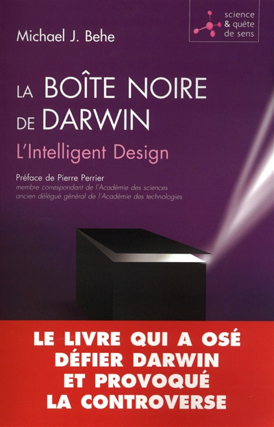 La boîte noire de Darwin : l'intelligent design