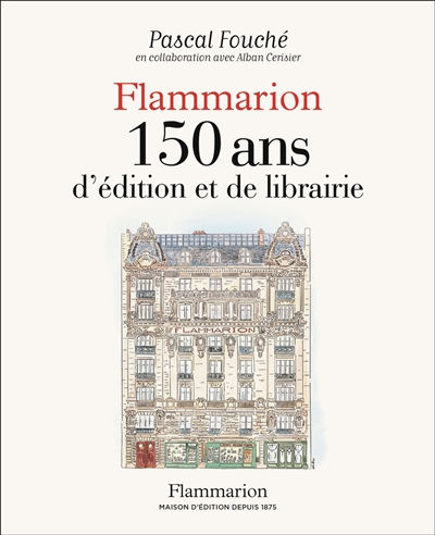Flammarion, 150 ans...