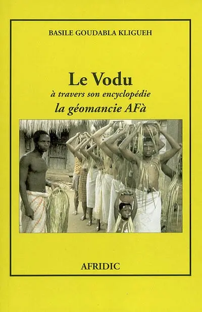 Le vodu à travers son encyclopédie : la géomancie Afà