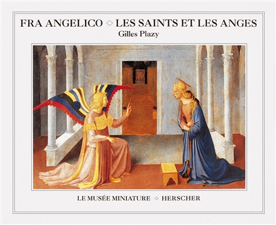 Fra Angelico, les saints et les anges