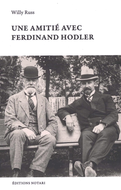 Une amitié avec Ferdinand Hodler