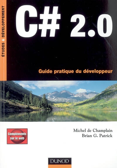 C sharp 2.0 : guide pratique du développeur