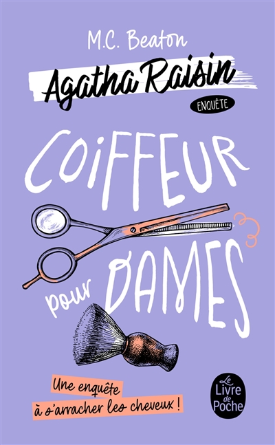Agatha Raisin enquête. Vol. 8. Coiffeur pour dames