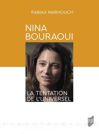 Nina Bouraoui : la tentation de l'universel