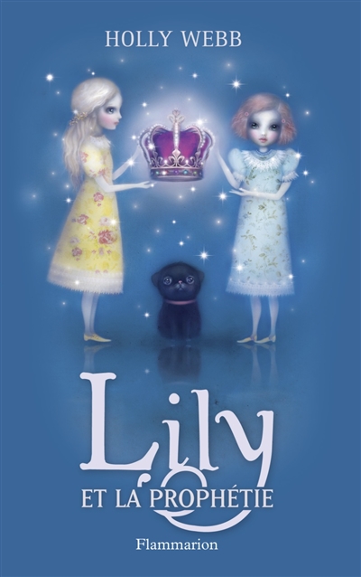 Lily. Vol. 4. Lily et la prophétie