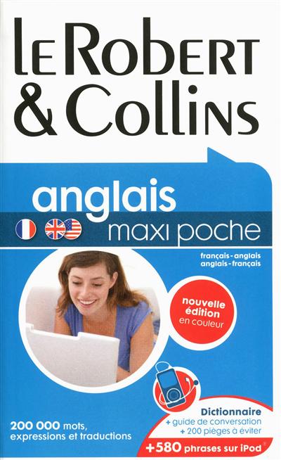 Le Robert & Collins maxi poche anglais : français-anglais, anglais-français