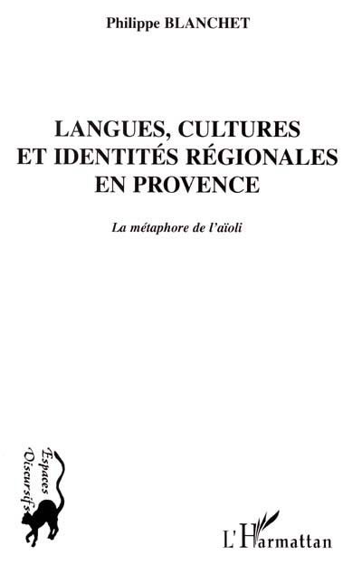 Langues, cultures et identités régionales en Provence : la métaphore de l'aïoli