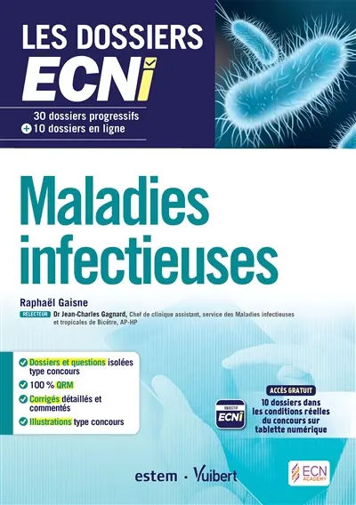 Maladies infectieuses : 30 dossiers progressifs + 10 dossiers en ligne