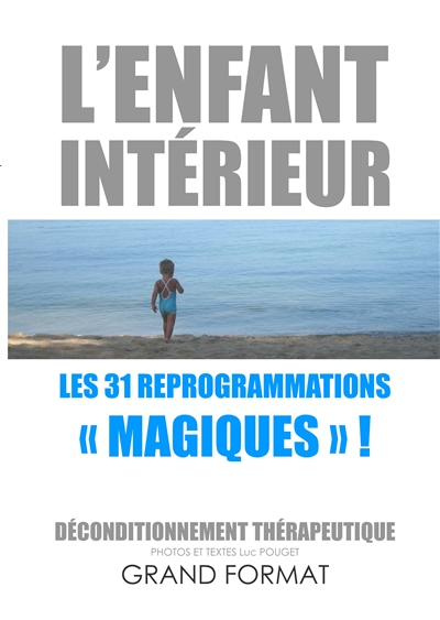 L'enfant intérieur, les 31...
