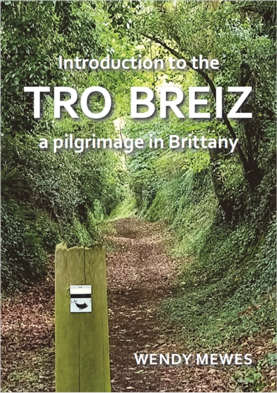 Introduction to the Tro Breizh : a pilgrimage in Brittany