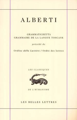 Oeuvres complètes. Vol. 7. Grammaire de la langue toscane. Grammatichetta. Ordre des lettres. Ordine delle laettère