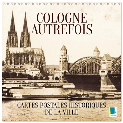 Cologne autrefois : Cartes...