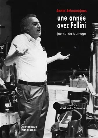 Une année avec Fellini : journal de tournage