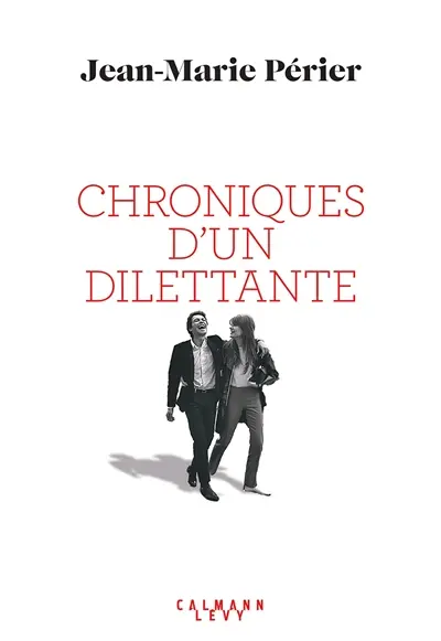Chroniques d'un dilettante