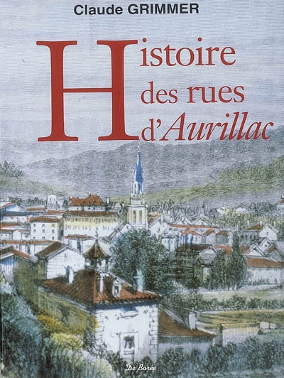 Histoire des rues d'Aurillac