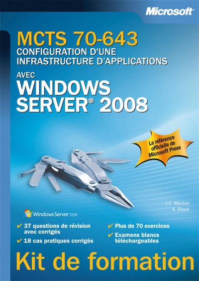 MCTS 70-643, configuration d'une infrastructure d'applications avec Windows Server 2008