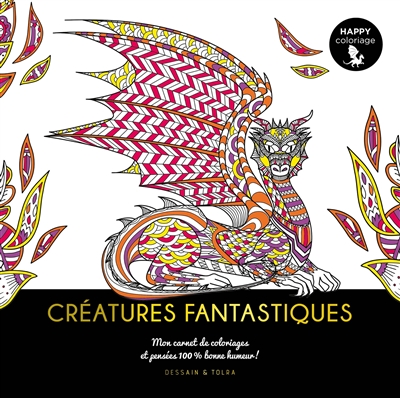 Créatures fantastiques :...