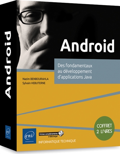 Android : des fondamentaux au développement d'applications Java : coffret 2 livres