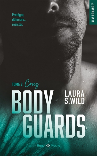 Bodyguards, tome 2 : Cruz