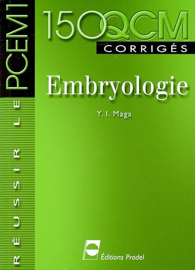 Embryologie : 150 QCM corrigés
