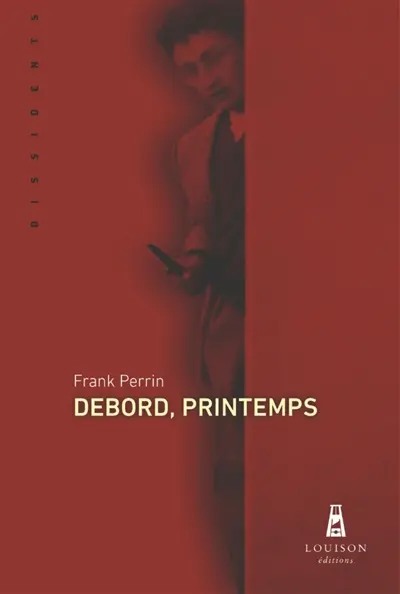 Debord, printemps