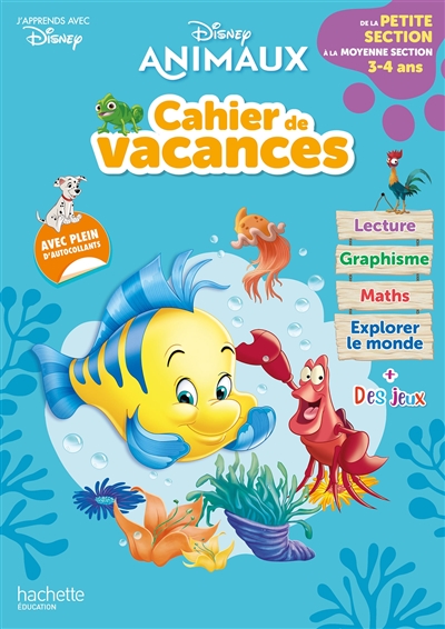 Disney animaux : cahier de vacances : de la petite section à la moyenne section, 3-4 ans