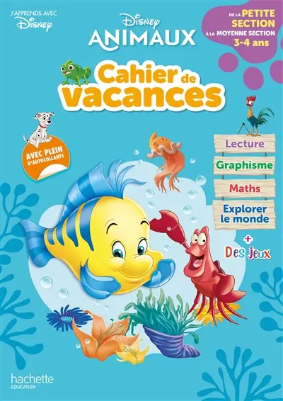 Disney animaux : cahier de vacances : de la petite section à la moyenne section, 3-4 ans