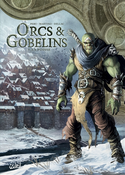 Orcs & gobelins. Vol. 5. La Poisse