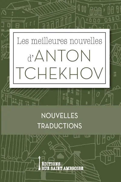 Les meilleures nouvelles d'Anton Tchekhov